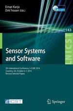 Sensor Systems and Software: 5th International Conference, S-CUBE 2014, Coventry, UK, October 6-7, 2014, Revised Selected Papers