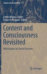 Content and Consciousness Revisited: With Replies by Daniel Dennett