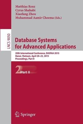 Database Systems for Advanced Applications: 20th International Conference, DASFAA 2015, Hanoi, Vietnam, April 20-23, 2015, Proceedings, Part II - cover