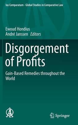 Disgorgement of Profits: Gain-Based Remedies throughout the World - cover