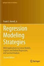 Regression Modeling Strategies: With Applications to Linear Models, Logistic and Ordinal Regression, and Survival Analysis