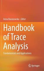 Handbook of Trace Analysis: Fundamentals and Applications