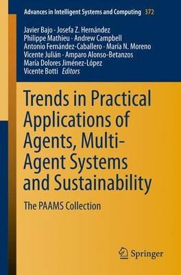 Trends in Practical Applications of Agents, Multi-Agent Systems and Sustainability: The PAAMS Collection - cover