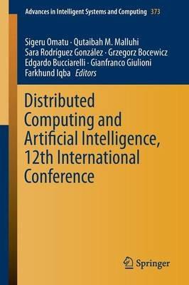 Distributed Computing and Artificial Intelligence, 12th International Conference - cover