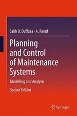 Planning and Control of Maintenance Systems: Modelling and Analysis