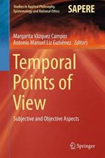 Temporal Points of View: Subjective and Objective Aspects