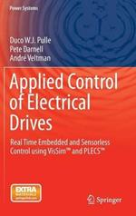 Applied Control of Electrical Drives: Real Time Embedded and Sensorless Control using VisSim™ and PLECS™