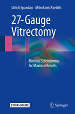 27-Gauge Vitrectomy