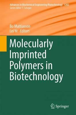 Molecularly Imprinted Polymers in Biotechnology - cover