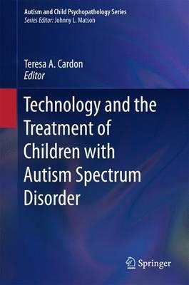 Technology and the Treatment of Children with Autism Spectrum Disorder - cover
