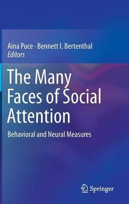 The Many Faces of Social Attention: Behavioral and Neural Measures - cover