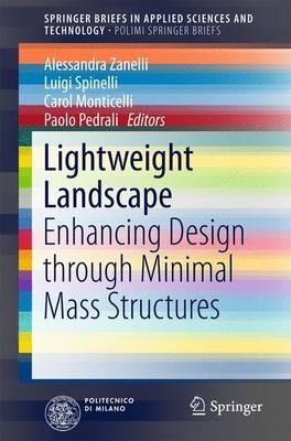 Lightweight Landscape: Enhancing Design through Minimal Mass Structures - cover