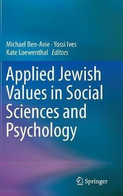 Applied Jewish Values in Social Sciences and Psychology - cover