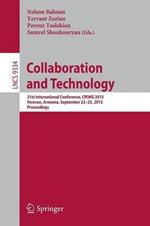 Collaboration and Technology: 21st International Conference, CRIWG 2015, Yerevan, Armenia, September 22-25, 2015, Proceedings