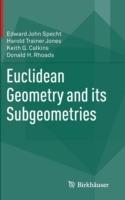 Euclidean Geometry and its Subgeometries - Edward John Specht,Harold Trainer Jones,Keith G. Calkins - cover