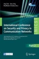 International Conference on Security and Privacy in Communication Networks: 10th International ICST Conference, SecureComm 2014, Beijing, China, September 24-26, 2014, Revised Selected Papers, Part II - cover