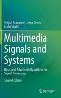 Multimedia Signals and Systems: Basic and Advanced Algorithms for Signal Processing - Srdjan Stankovic,Irena Orovic,Ervin Sejdic - cover