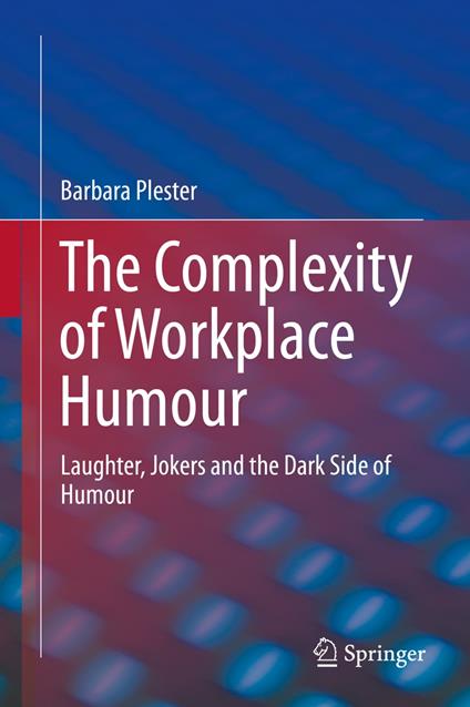 The Complexity of Workplace Humour