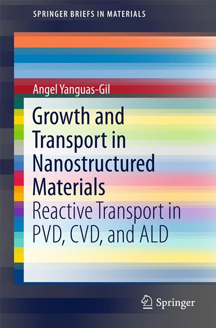 Growth and Transport in Nanostructured Materials