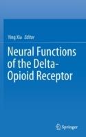 Neural Functions of the Delta-Opioid Receptor - cover