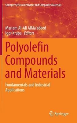 Polyolefin Compounds and Materials: Fundamentals and Industrial Applications - cover