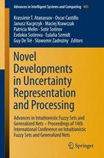 Novel Developments in Uncertainty Representation and Processing: Advances in Intuitionistic Fuzzy Sets and Generalized Nets – Proceedings of 14th International Conference on Intuitionistic Fuzzy Sets and Generalized Nets