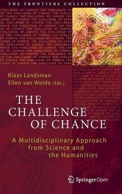 The Challenge of Chance: A Multidisciplinary Approach from Science and the Humanities - cover