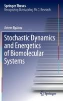 Stochastic Dynamics and Energetics of Biomolecular Systems - Artem Ryabov - cover