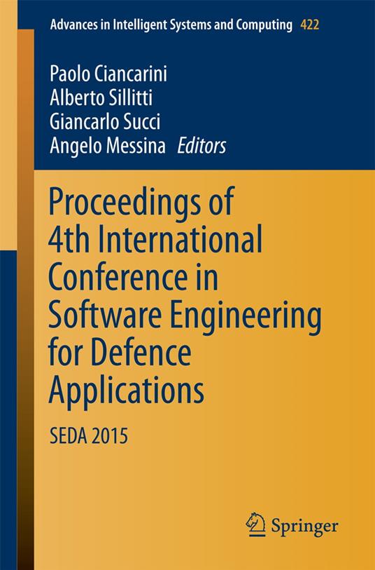 Proceedings of 4th International Conference in Software Engineering for Defence Applications