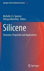Silicene: Structure, Properties and Applications