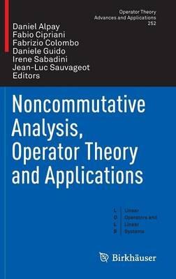 Noncommutative Analysis, Operator Theory and Applications - cover