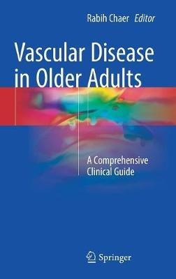 Vascular Disease in Older Adults: A Comprehensive Clinical Guide - cover