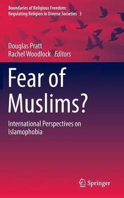 Fear of Muslims?: International Perspectives on Islamophobia - cover