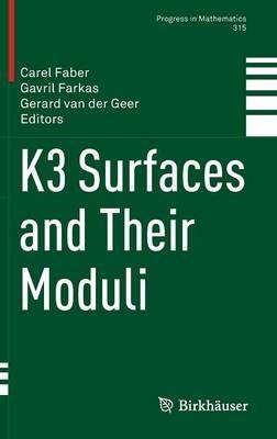 K3 Surfaces and Their Moduli - cover