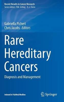 Rare Hereditary Cancers: Diagnosis and Management - cover