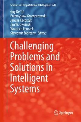 Challenging Problems and Solutions in Intelligent Systems - cover
