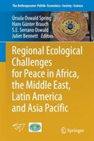 Regional Ecological Challenges for Peace in Africa, the Middle East, Latin America and Asia Pacific - cover