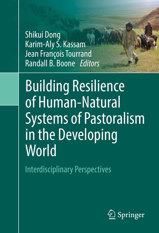 Building Resilience of Human-Natural Systems of Pastoralism in the Developing World