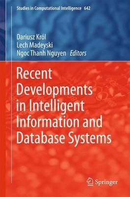 Recent Developments in Intelligent Information and Database Systems - cover
