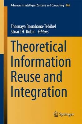 Theoretical Information Reuse and Integration - cover