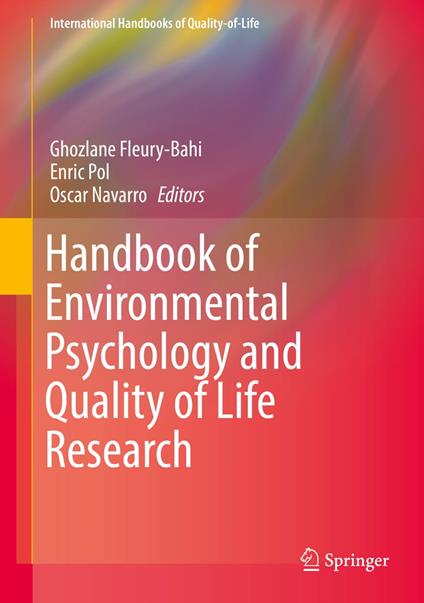Handbook of Environmental Psychology and Quality of Life Research
