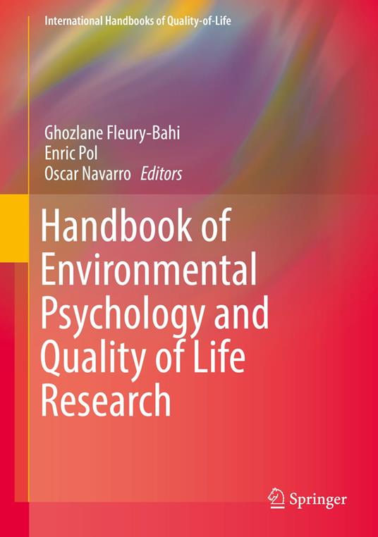 Handbook of Environmental Psychology and Quality of Life Research