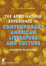 The Afro-Latin@ Experience in Contemporary American Literature and Culture