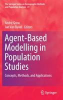 Agent-Based Modelling in Population Studies: Concepts, Methods, and Applications - cover