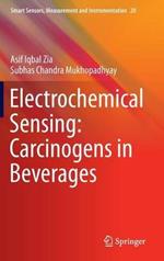 Electrochemical Sensing: Carcinogens in Beverages