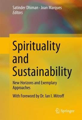 Spirituality and Sustainability: New Horizons and Exemplary Approaches - cover