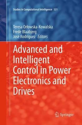 Advanced and Intelligent Control in Power Electronics and Drives - cover