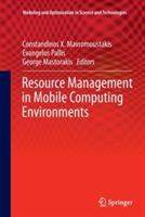 Resource Management in Mobile Computing Environments - cover