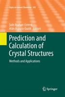 Prediction and Calculation of Crystal Structures: Methods and Applications - cover