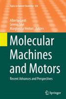 Molecular Machines and Motors: Recent Advances and Perspectives - cover
